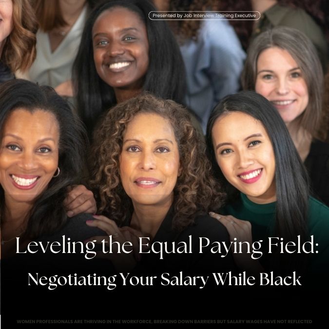 Leveling the Equal Paying Field: Negotiating Your Salary While Black