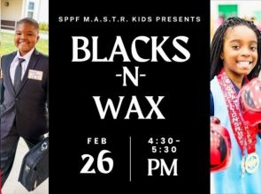 SPPF M.A.S.T.R. Kids 3rd Blacks-N-Wax, February 26th